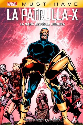 Marvel Must-Have - La Patrulla-X: La Saga De Fénix Oscura