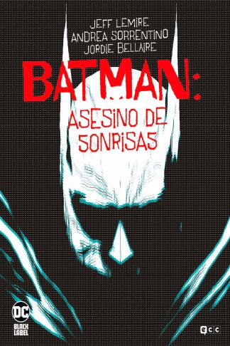 Batman: Asesino De Sonrisas (DC Black Label)