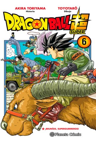 Dragon Ball Super #06 (¡Reuníos, Superguerreros!)