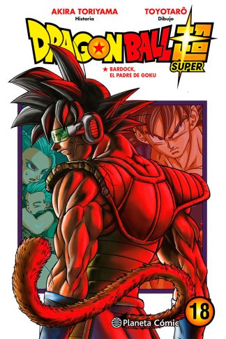 Dragon Ball Super #18 (Bardock, El Padre De Goku)
