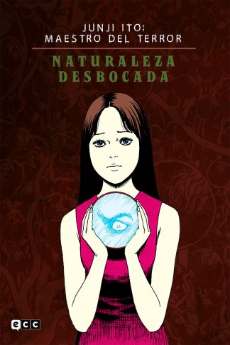 Junji Ito: Maestro Del Terror - Naturaleza Desbocada
