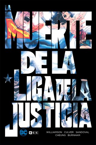 La Muerte De La Liga De La Justicia