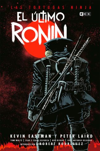 Las Tortugas Ninja: El Último Ronin (3ª Edición)