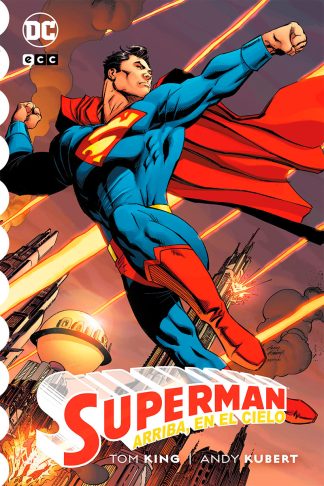 Superman: Arriba, En El Cielo (2ª Edición)