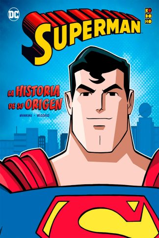 Superman: La Historia De Su Origen