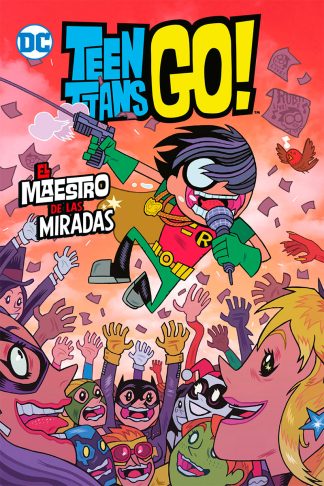 Teen Titans Go! Vol. 03: El Maestro De Las Miradas (Biblioteca Super Kodomo)