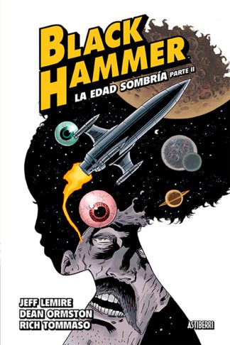 Black Hammer #4: La Edad Sombría Parte II