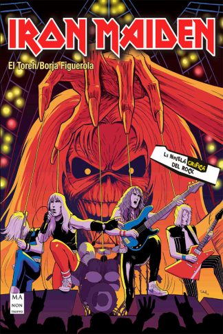 Iron Maiden (La Novela Gráfica Del Rock)