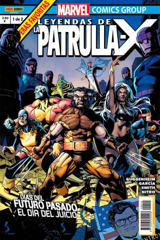 Leyendas De La Patrulla-X: Días Del Futuro Pasado - El Día Del Juicio #1 De 2