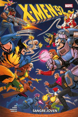 X-Men ‘92 #1: Sangre Joven