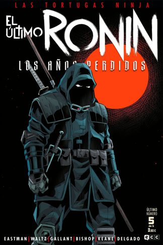 Las Tortugas Ninja: El Último Ronin - Los Años Perdidos #5 De 5
