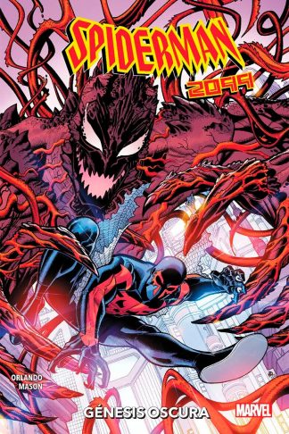 100% Marvel - Spiderman 2099: Génesis Oscura
