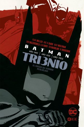 Batman: Trienio - El Origen Del Hombre Murciélago