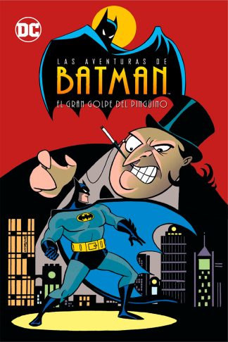 Las Aventuras De Batman Vol. 01 De 6: El Gran Golpe Del Pingüino (Biblioteca Super Kodomo)