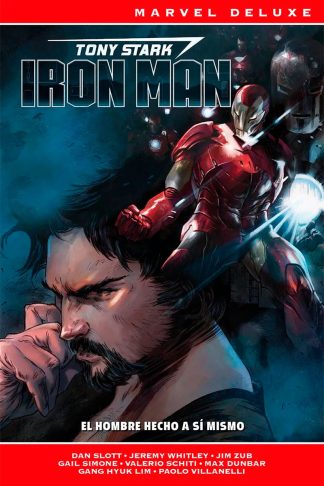 Marvel Deluxe - Tony Stark - IronMan #1: El Hombre Hecho A Sí Mismo