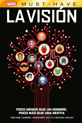 Marvel Must-Have - La Visión: Poco Menos Que Un Hombre, Poco Más Que Una Bestia